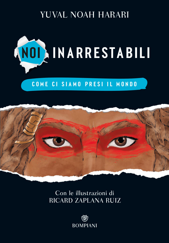 Noi inarrestabili::Come ci siamo presi il mondo
