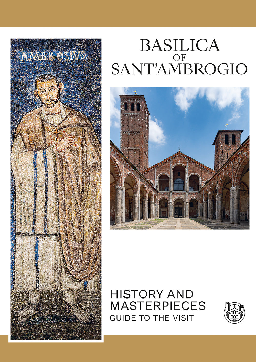 Basilica of Sant'Ambrogio::History and Masterpieces