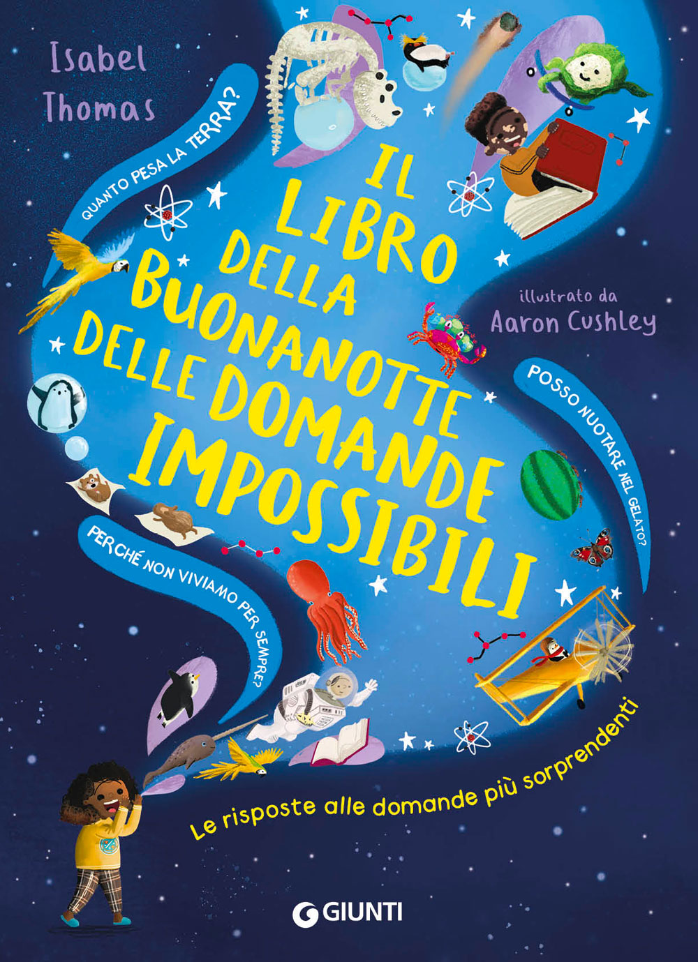 Il libro della buonanotte delle domande impossibili::Le risposte alle domande più sorprendenti