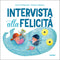 Intervista alla felicità
