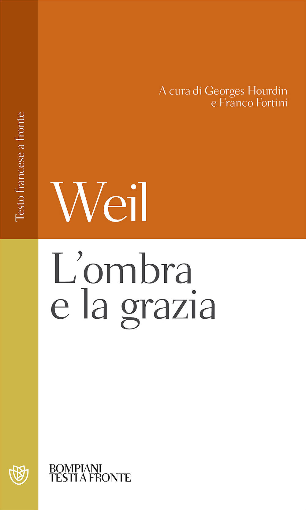 L'ombra e la grazia::Testo francese a fronte