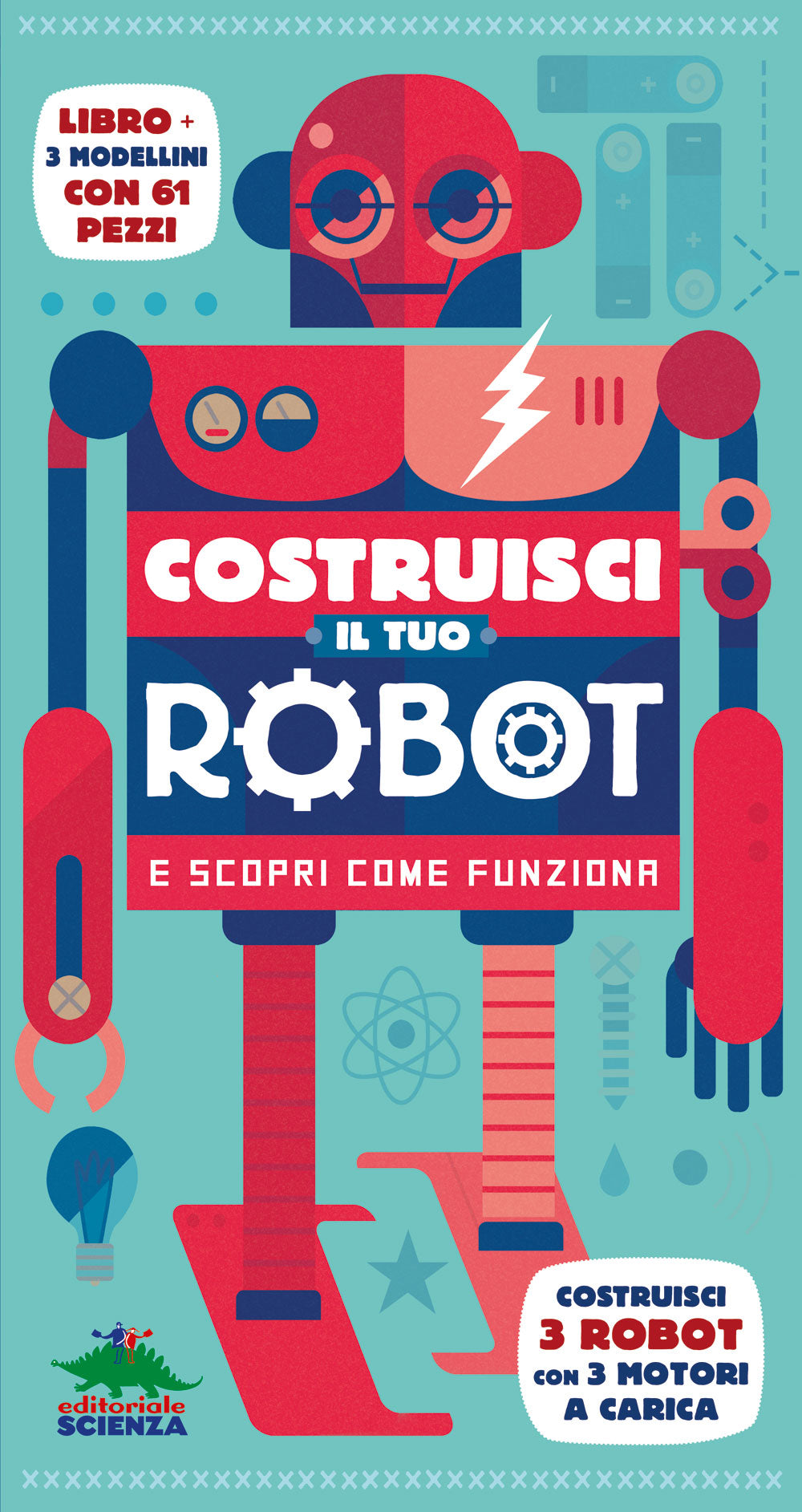 Costruisci il tuo robot e scopri come funziona::Costruisci 3 robot con 3 motori a carica