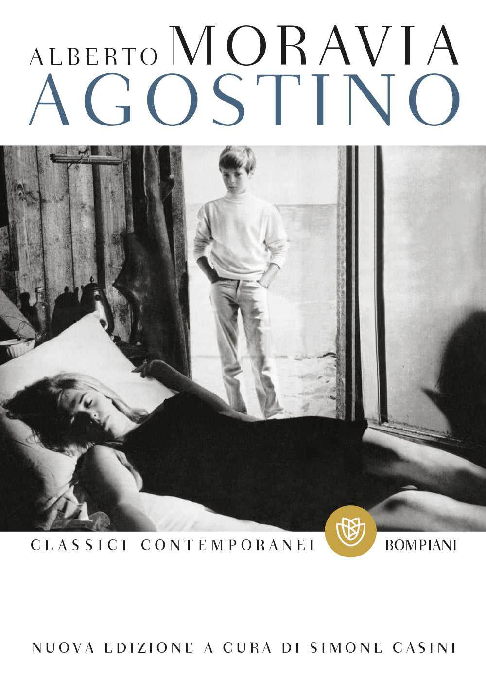 Agostino::Nuova edizione - Con testi di Umberto Saba e Carlo Emilio Gadda