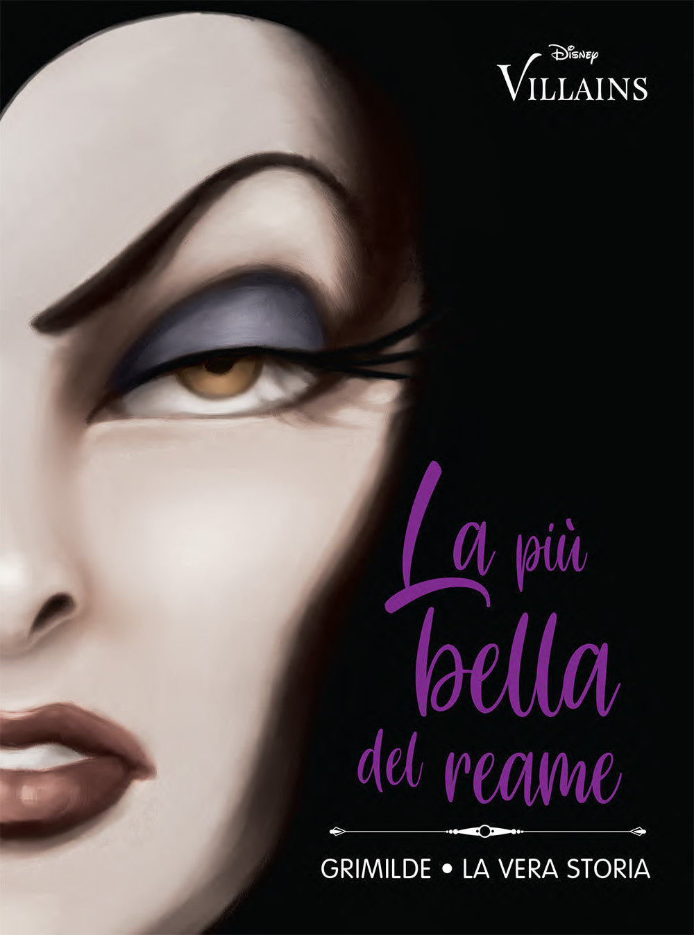 Disney Villains La più bella del reame::Grimilde - La vera storia