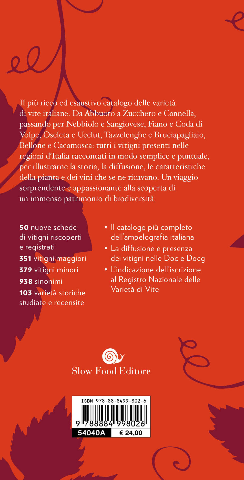 GUIDA AI VITIGNI D'ITALIA::STORIA E CARATTERISTICHE DI 750 VARIETA' AUTOCTONE