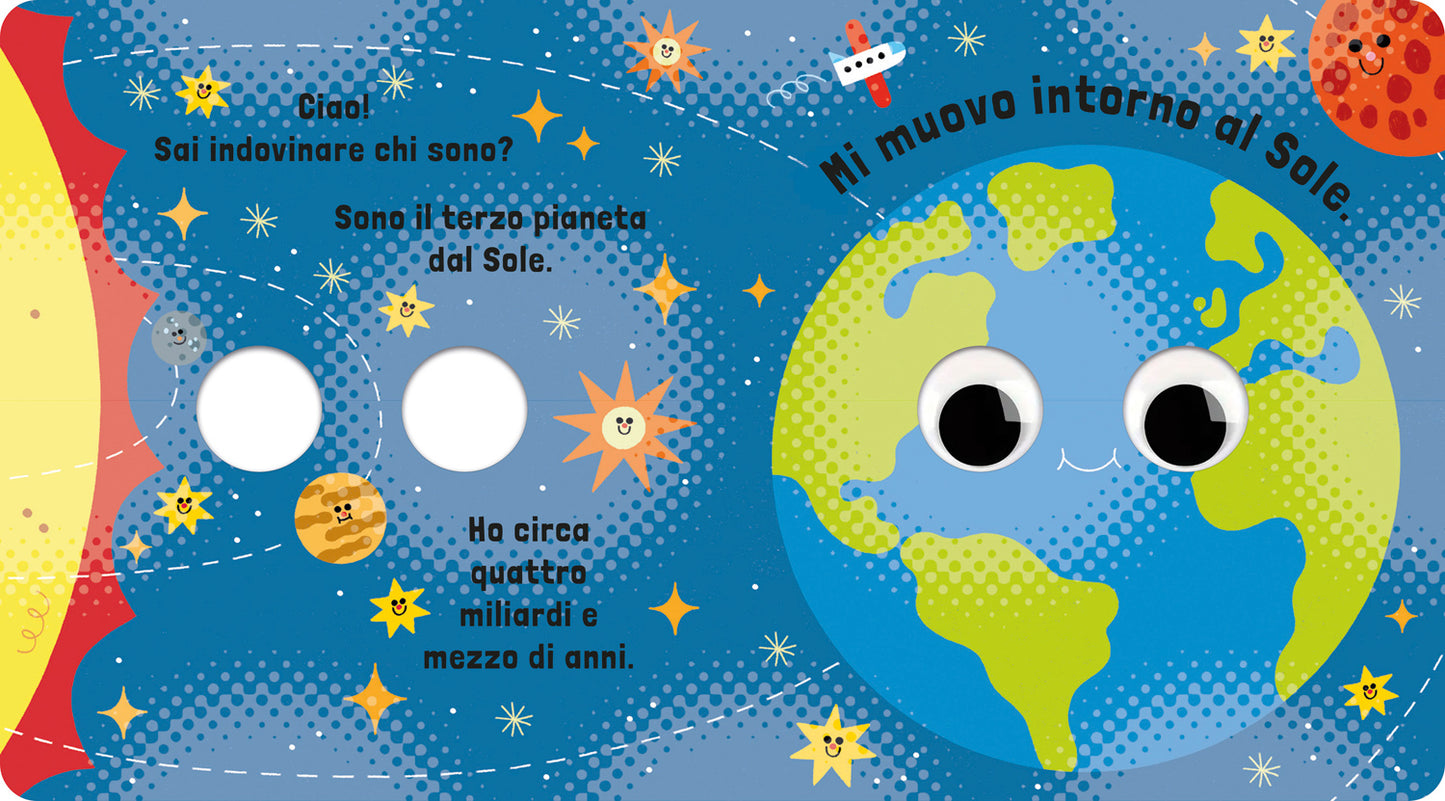 Sono la Terra::Un piccolo libro per piccoli esploratori!