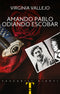Amando Pablo, odiando Escobar