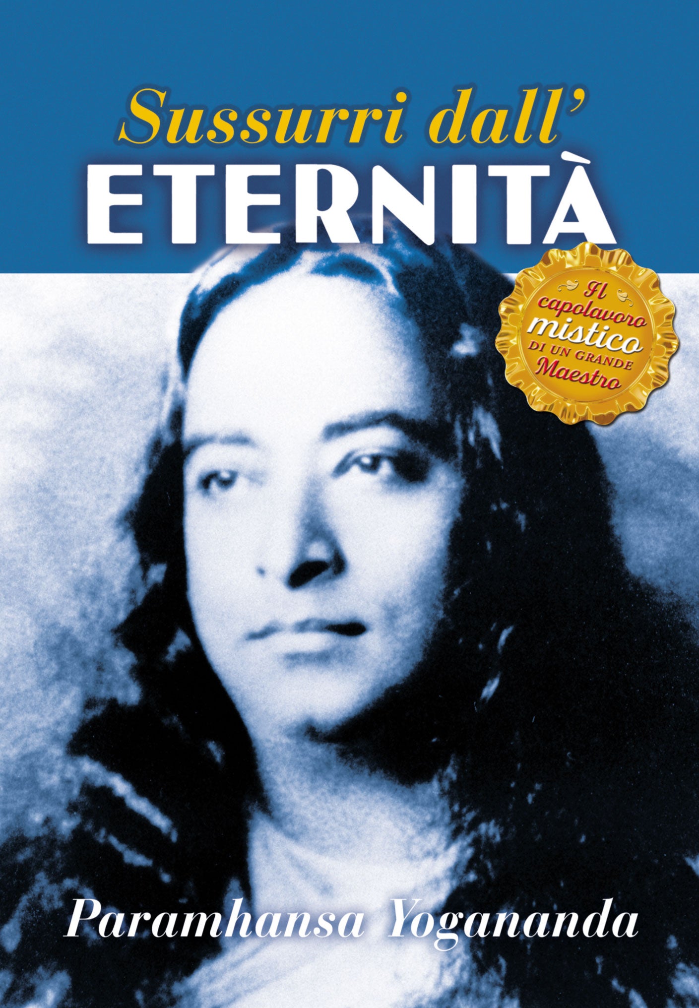 Sussurri dall'Eternità::Il libro delle preghiere esaudite - Versione Integrale