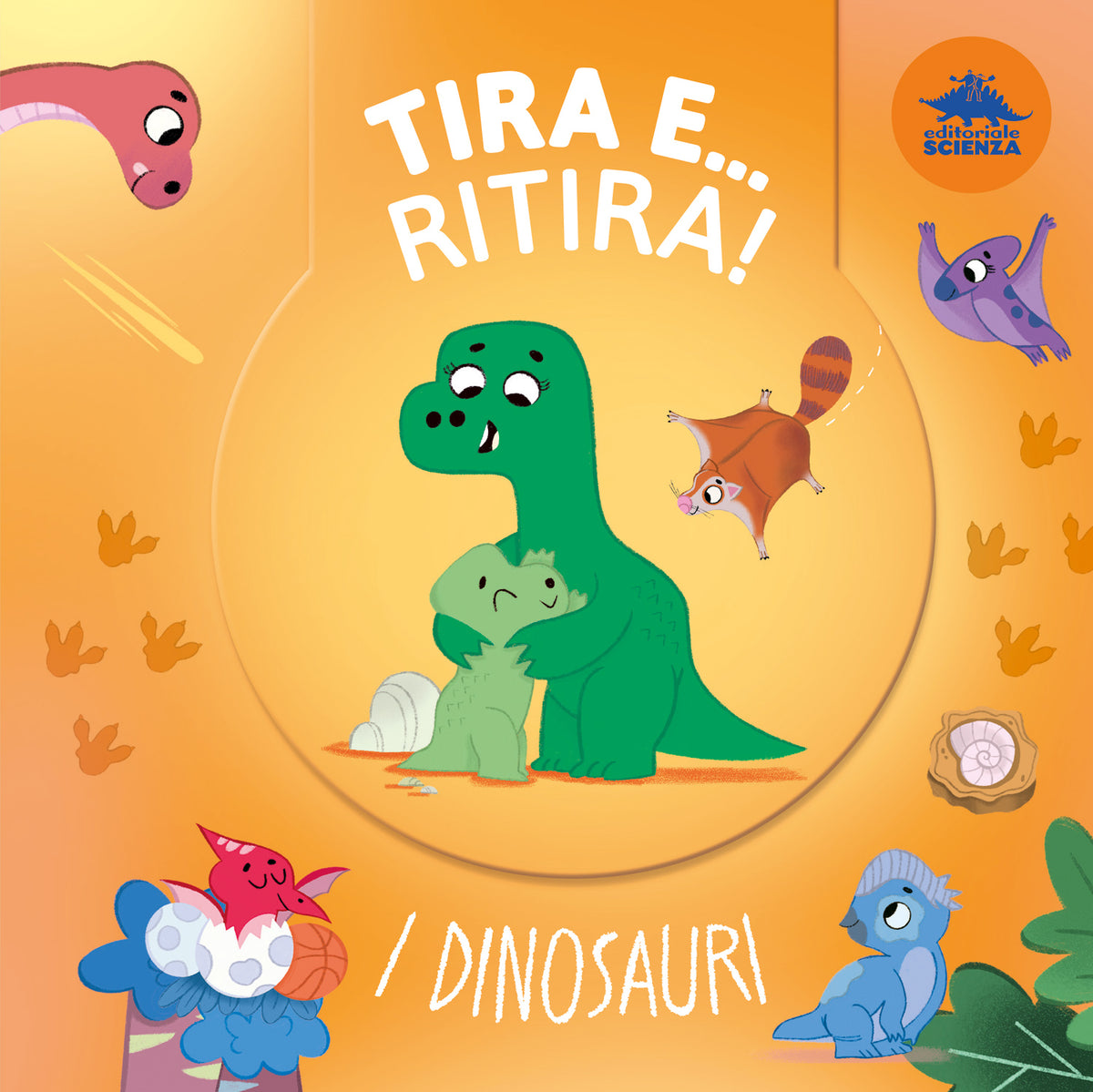 Tira e… ritira! I dinosauri::Soddisfa la curiosità, una linguetta alla volta