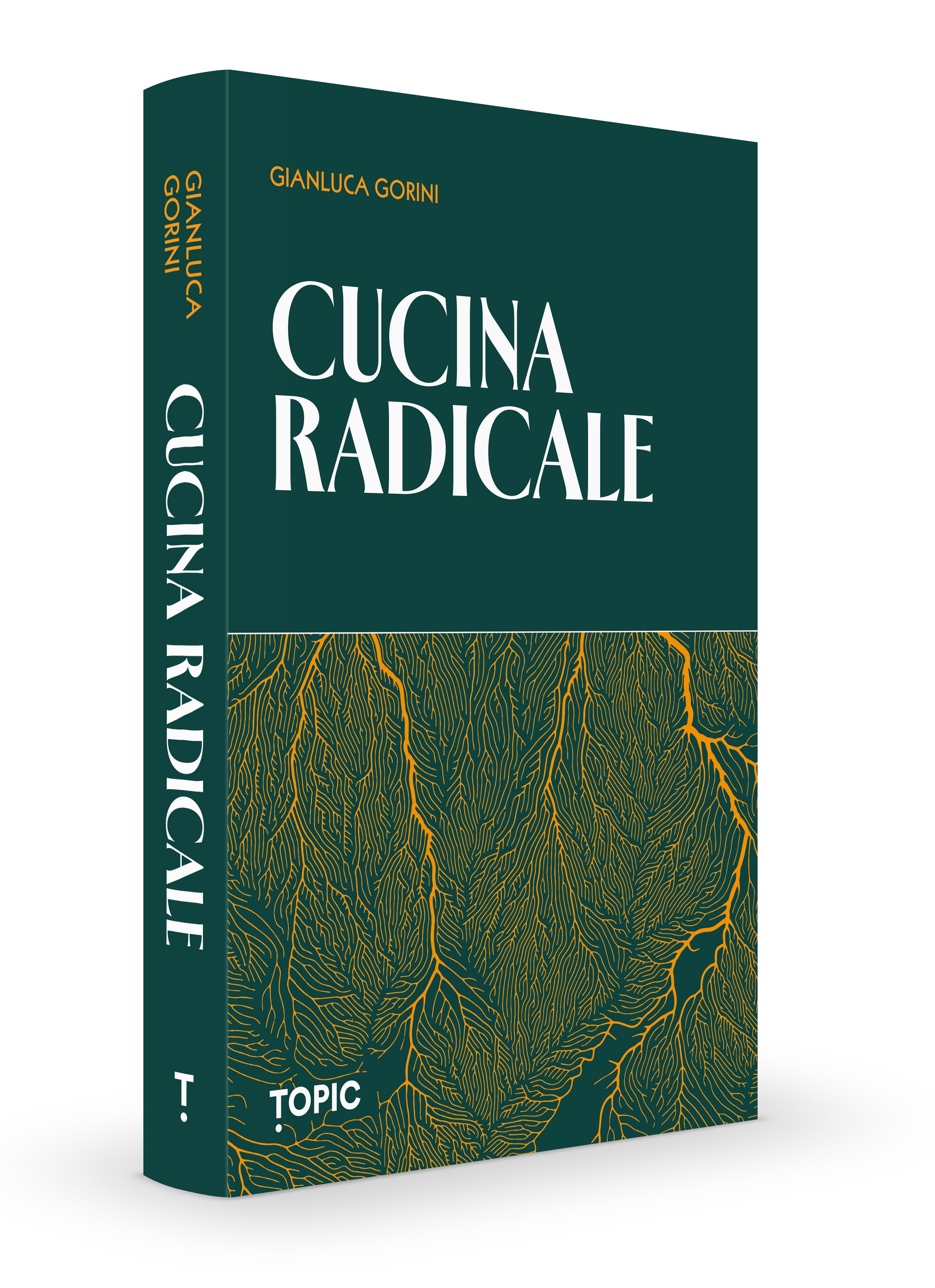 CUCINA RADICALE