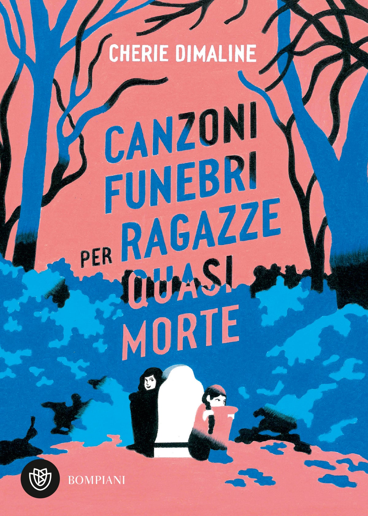 Canzoni funebri per ragazze quasi morte