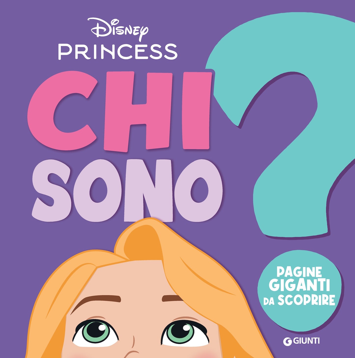 Chi sono? Disney Princess::Pagine giganti da scoprire