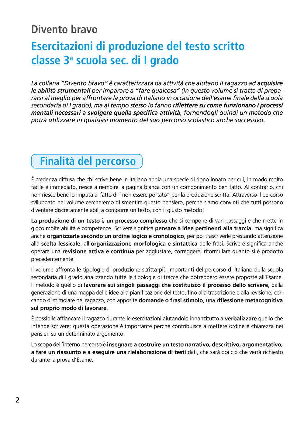 Esercitazioni di produzione del testo scritto::in preparazione all'esame della scuola sec.di I grado