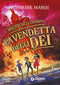 La vendetta degli dei
