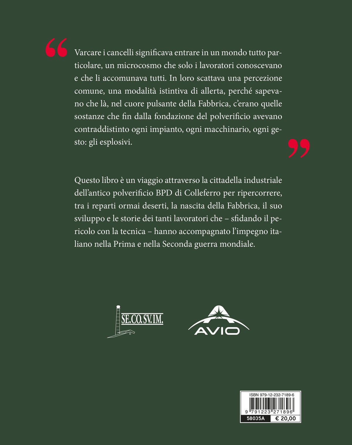 Un territorio per la Fabbrica e una Fabbrica per il territorio ::Viaggio nell'antico polverificio BPD dalla fondazione al secondo dopoguerra
