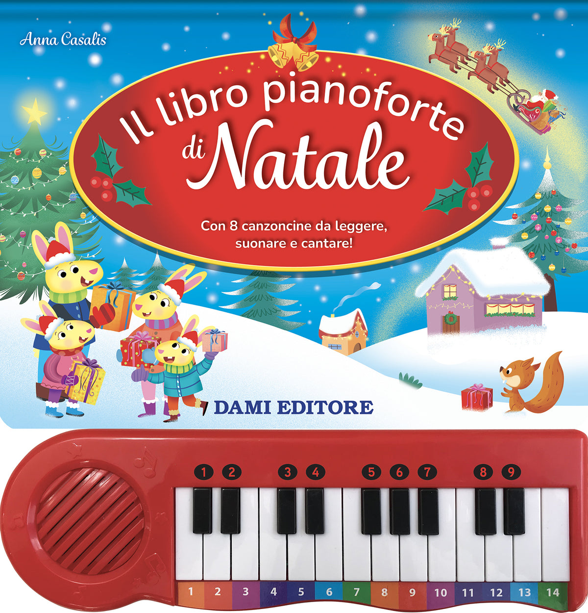 Il libro pianoforte di Natale::Con 8 famose canzoncine da leggere, cantare e suonare!