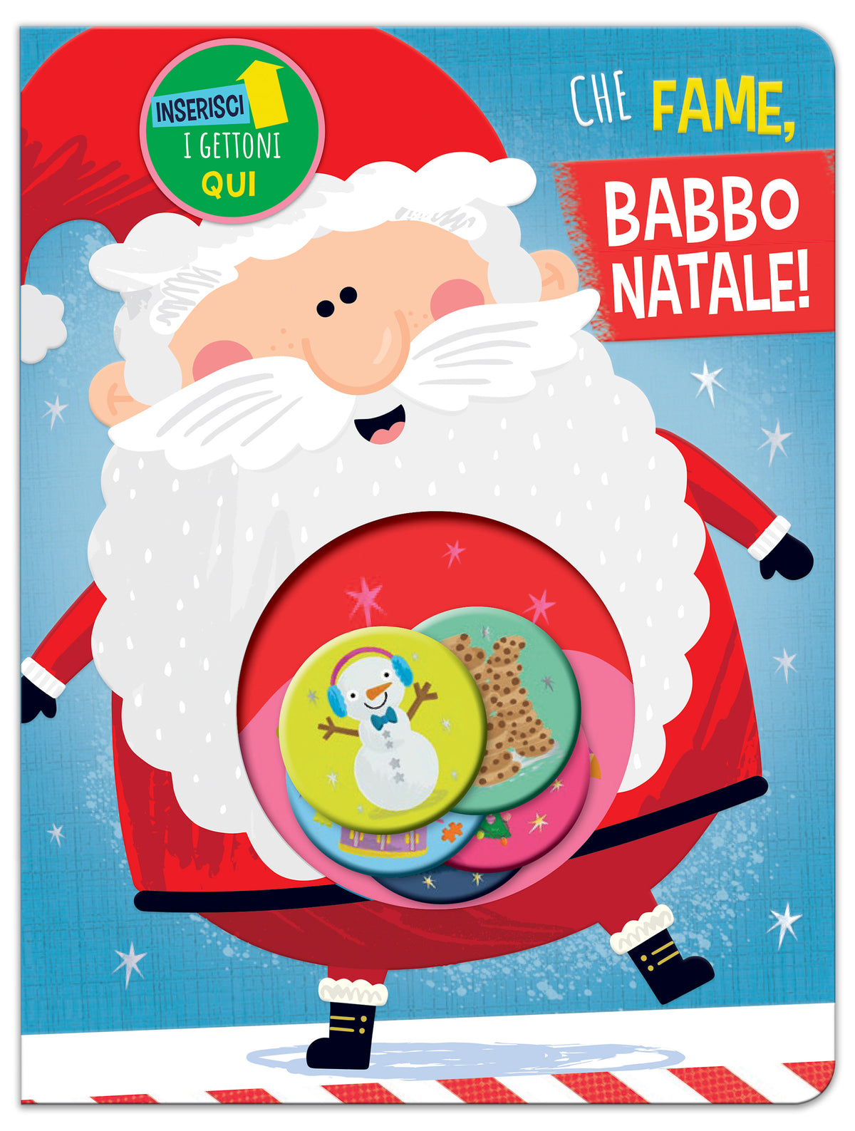 Che fame, Babbo Natale! Libro con gettoni