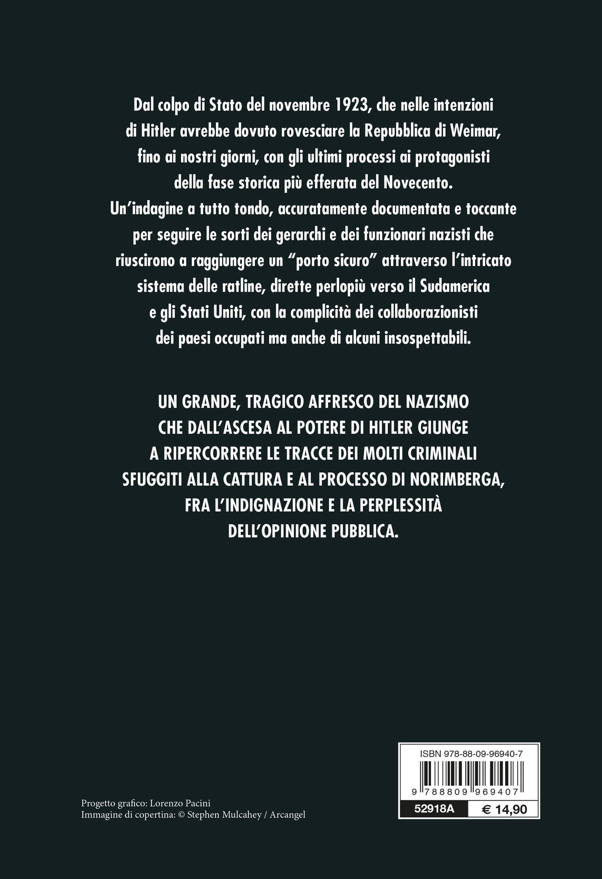 Nazisti in fuga::Chi sono, dove si sono nascosti, come sono sfuggiti alla giustizia