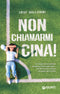 Non chiamarmi Cina!