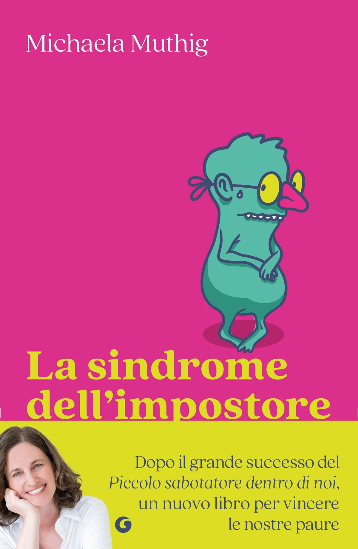 La sindrome dell'impostore::Riconoscerla e superarla per sentirsi finalmente all'altezza