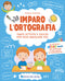Imparo l'ortografia::Tante attività e giochi per non sbagliare più!