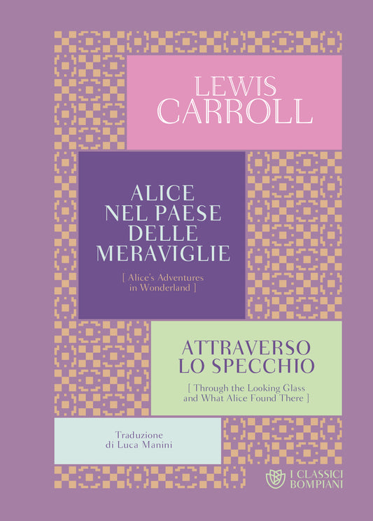 Alice nel paese delle meraviglie. Attraverso lo specchio.