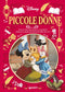 Piccole donne::Il racconto illustrato e a fumetti ispirato al romanzo di Louisa May Alcott