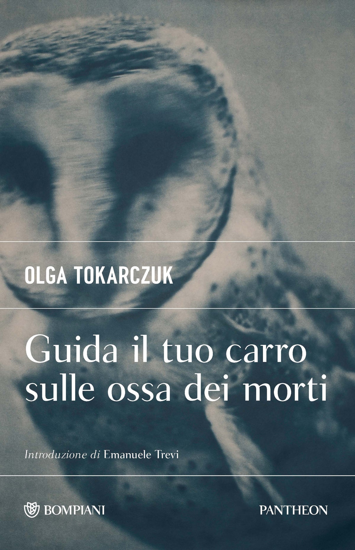 Guida il tuo carro sulle ossa dei morti