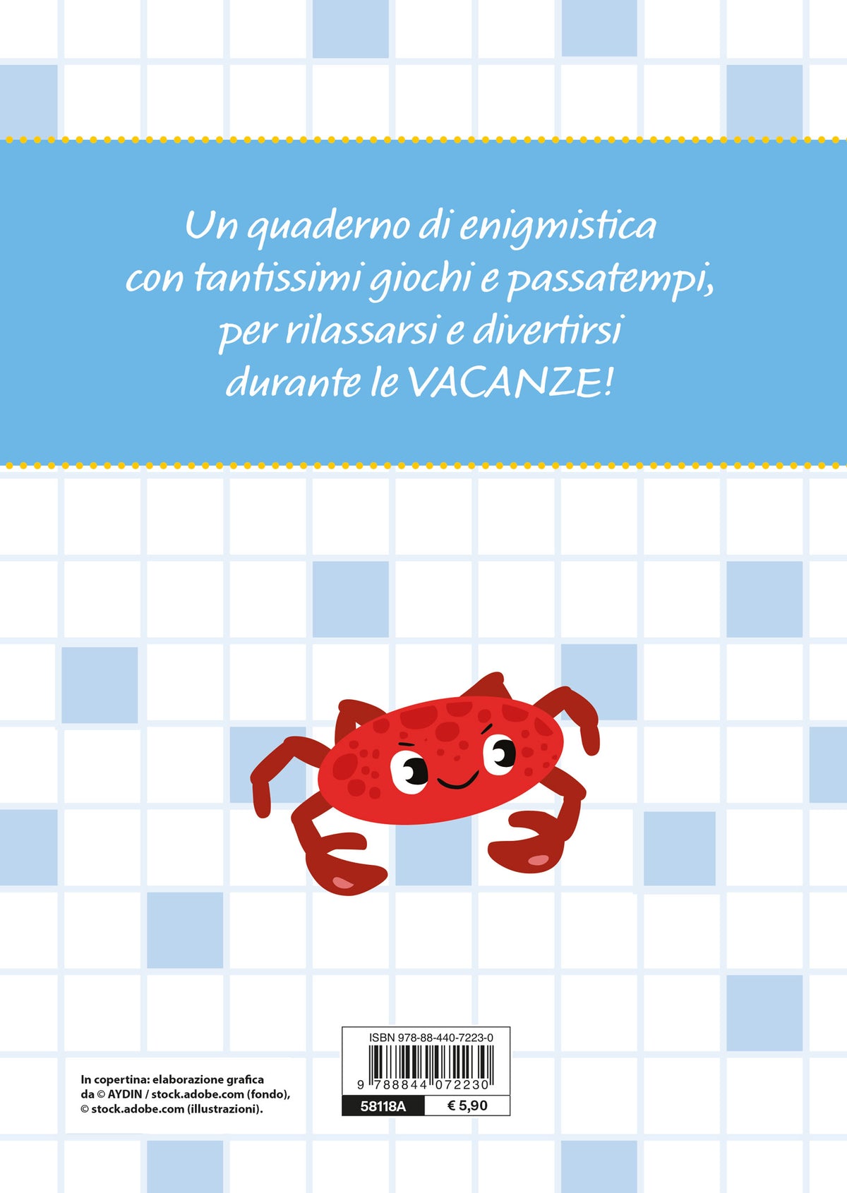 Enigmistica per le vacanze::Giochi e sfide a tutto relax