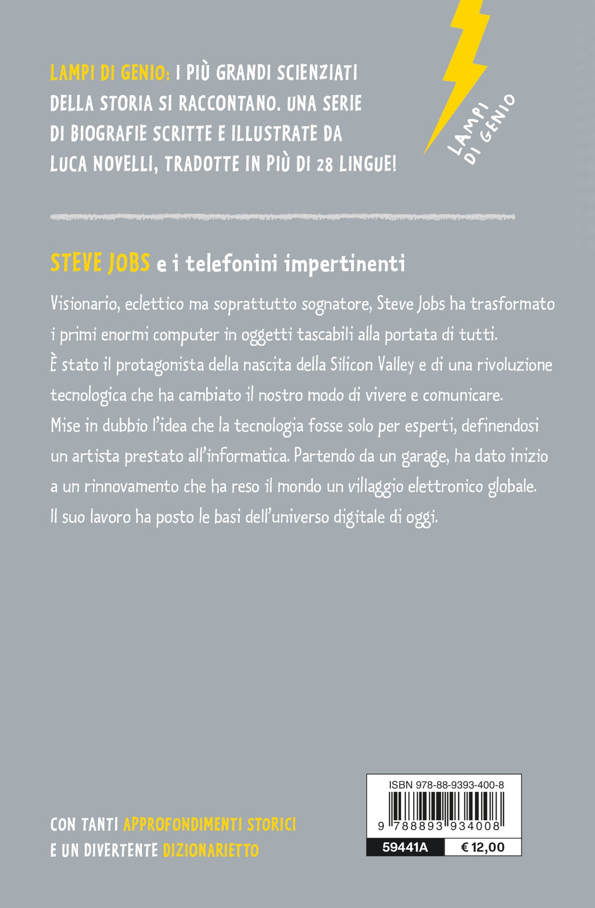 Steve Jobs e i telefonini impertinenti