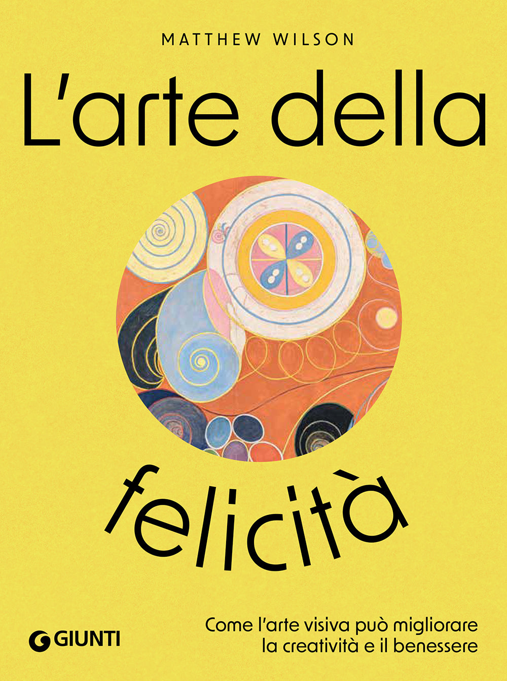L'arte della felicità::Come l'arte visiva può aumentare la creatività e il benessere