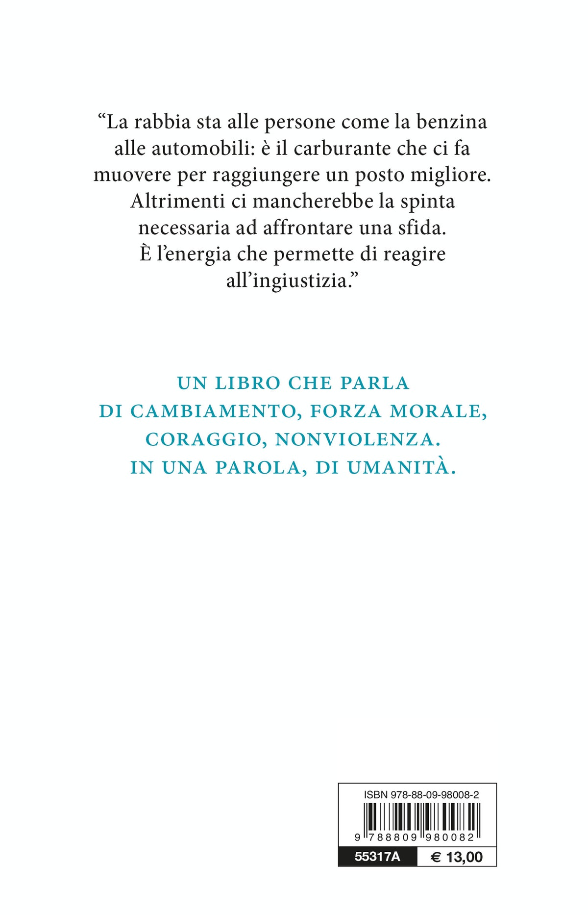 Il dono della rabbia::E altre lezioni di mio nonno Mahatma Gandhi
