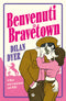 Benvenuti a Bravetown