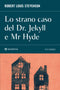 Lo strano caso del Dr. Jekyll e Mr Hyde