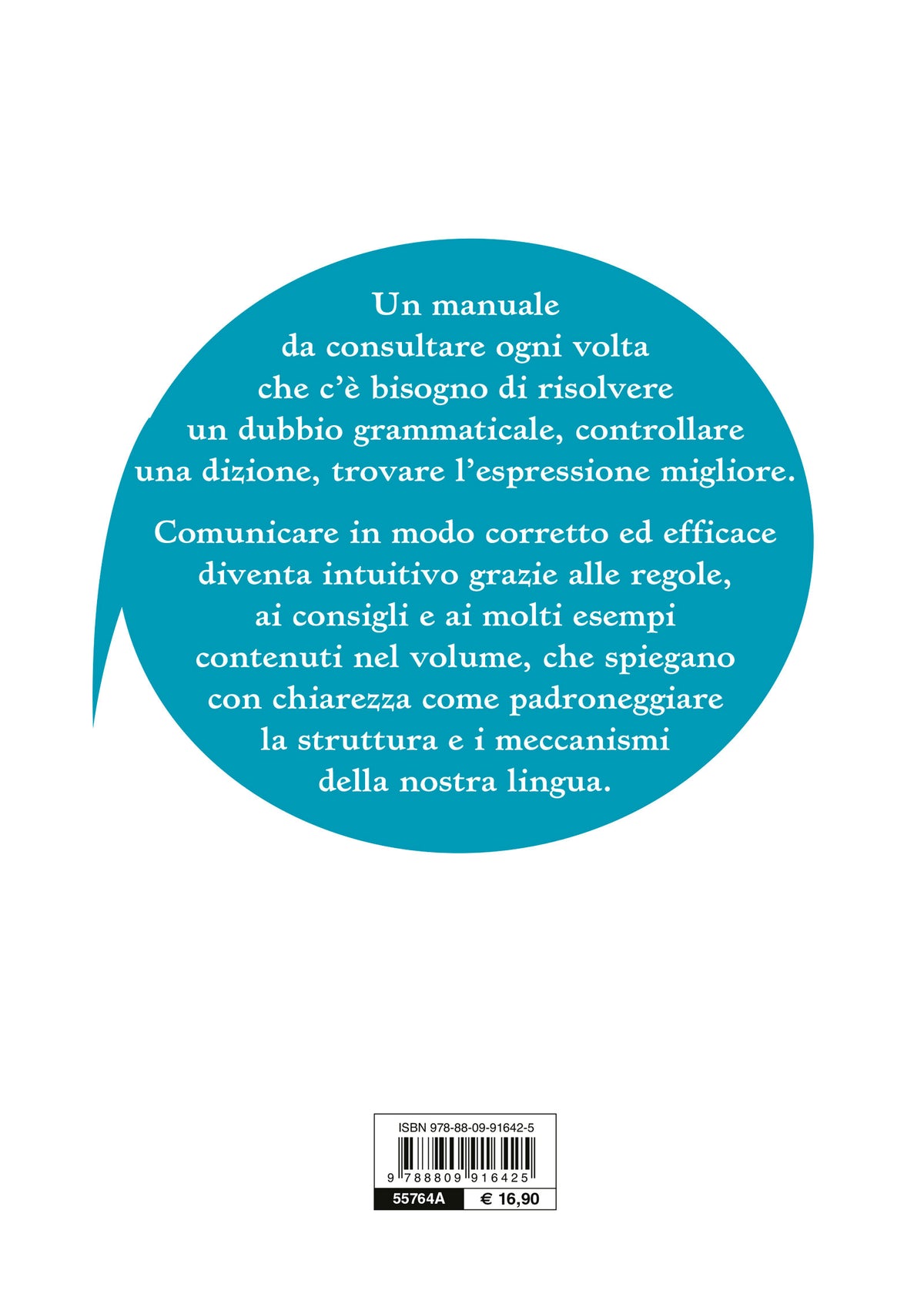 Parlare, scrivere, comunicare meglio::Con esempi e consigli per scrivere e parlare correttamente
