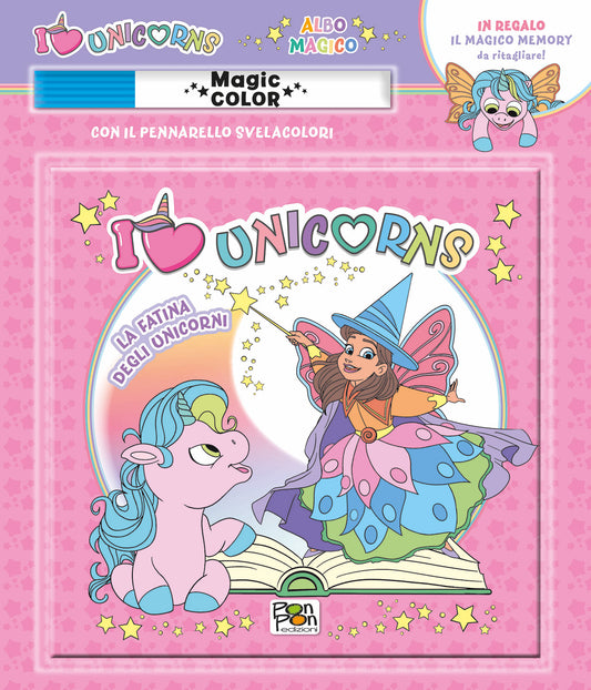 Unicorni. Albo magico. La fatina degli unicorni