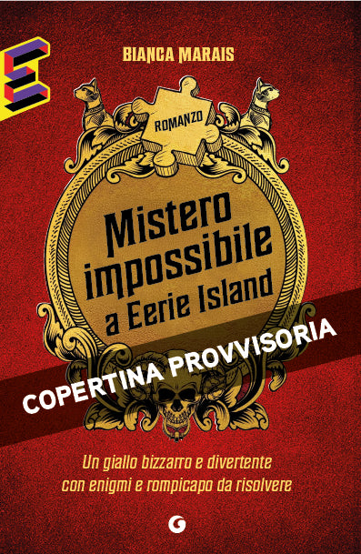 Mistero impossibile a Eerie island::Un giallo bizzarro e divertente  con enigmi e rompicapo da risolvere