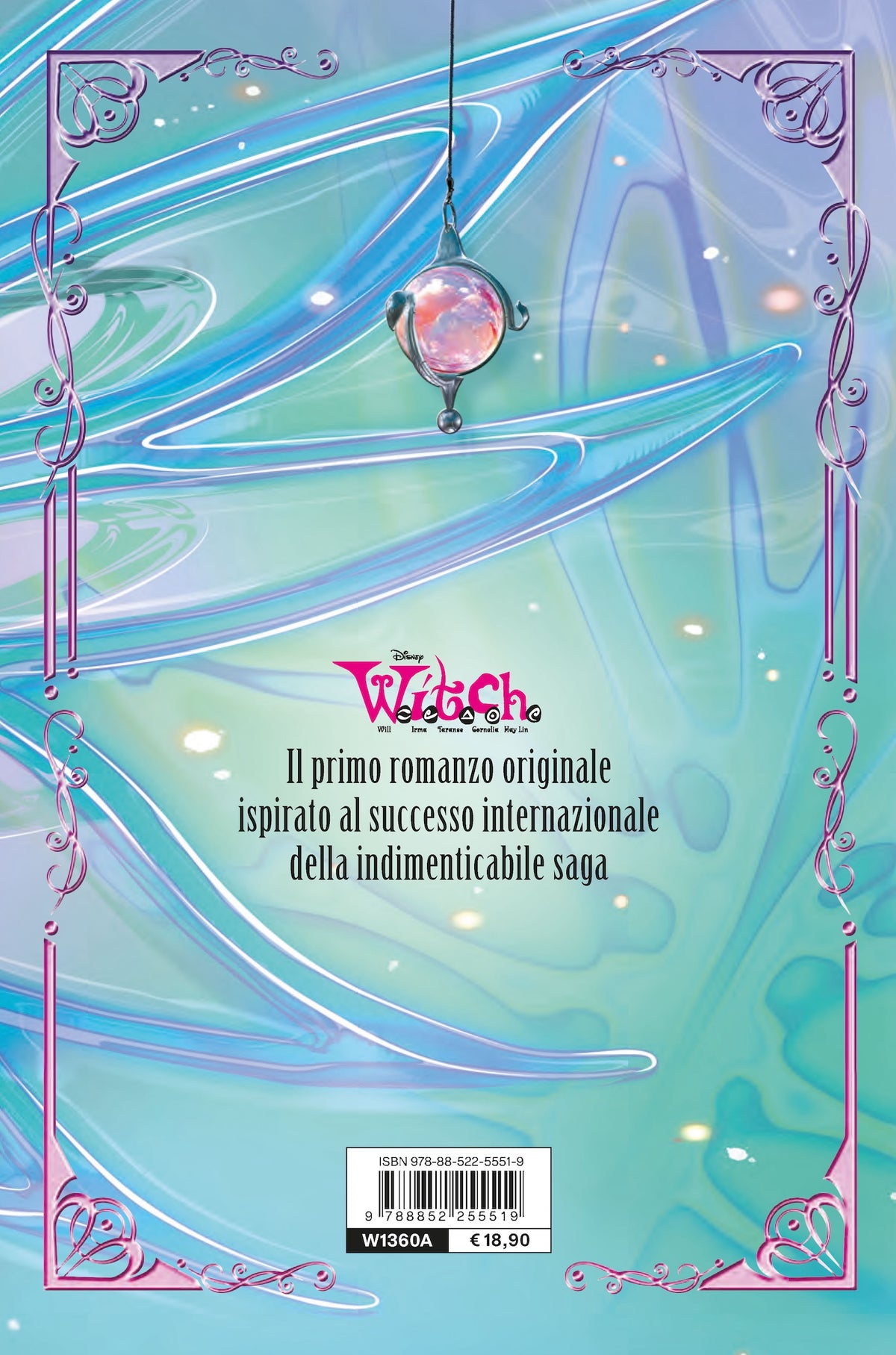W.I.T.C.H. Il cuore solo sa. Il Romanzo::E se... le Guardiane avessero dimenticato la magia?
