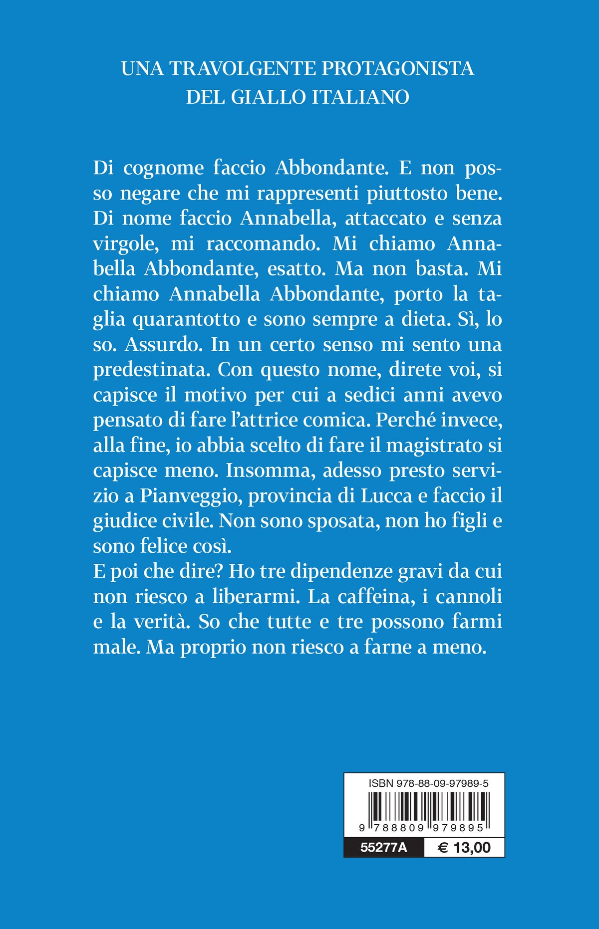 Annabella Abbondante #1::La verità non è una chimera