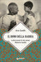 Il dono della rabbia::E altre lezioni di mio nonno Mahatma Gandhi