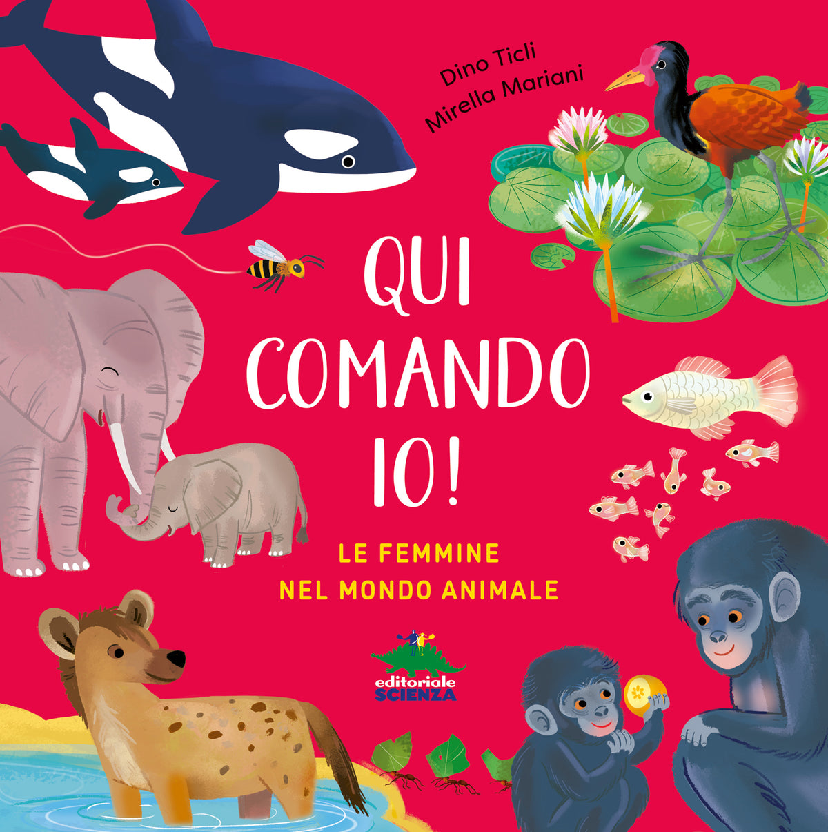Qui comando io!::Le femmine nel mondo animale