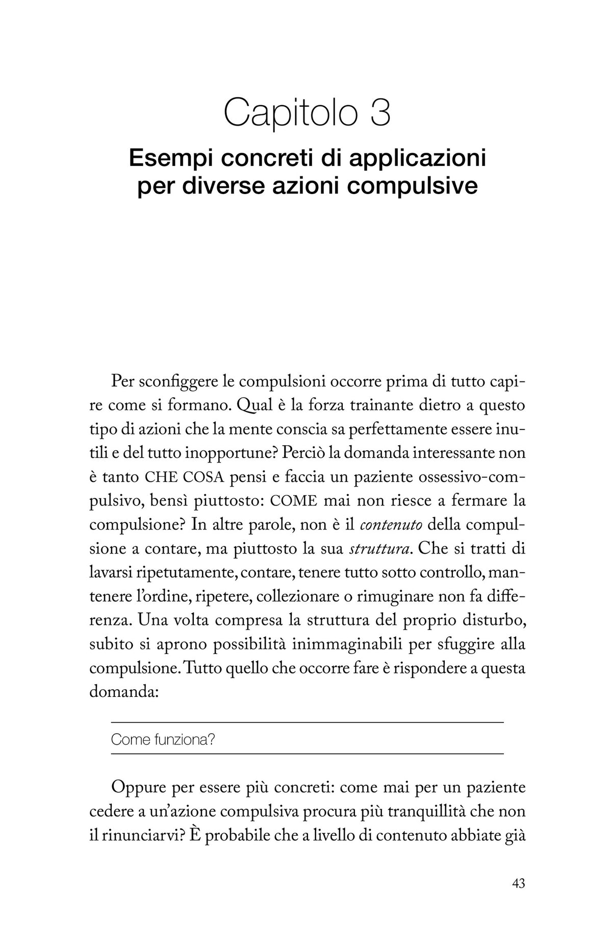 Liberati dai pensieri ossessivi e dalle compulsioni::Come superare i rituali, i tic e le piccole manie che ti ingabbiano la mente