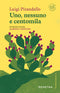 Uno, Nessuno e Centomila