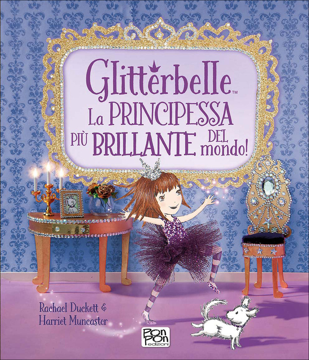 Libri fatati - Glitterbelle. La Principessa più brillante del mondo!