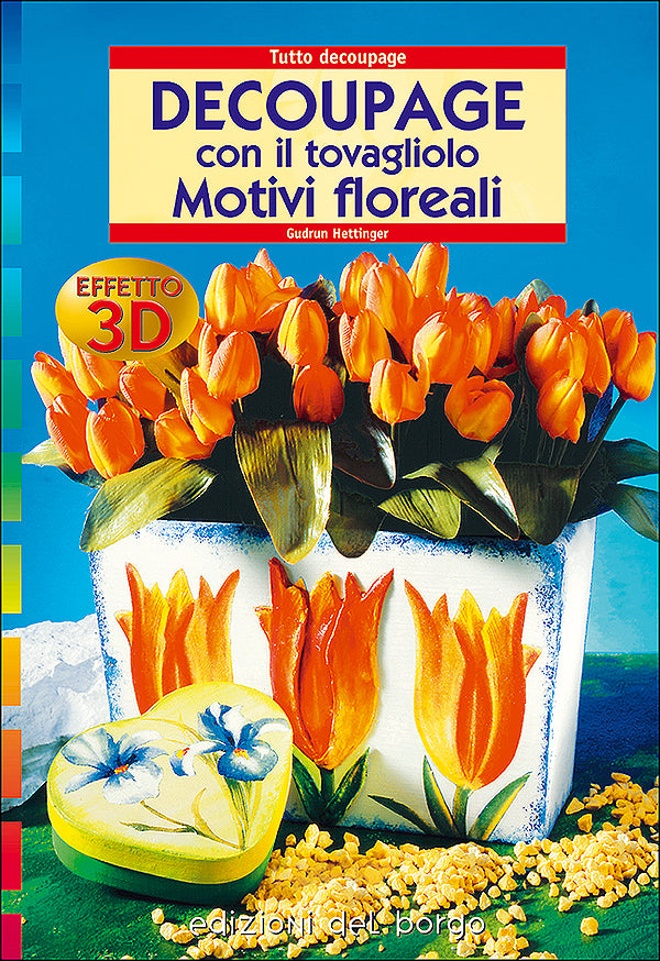 Decoupage con il tovagliolo. Motivi floreali