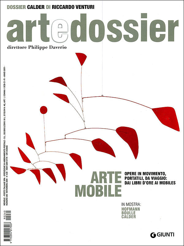 Art e dossier n. 260, novembre 2009::allegato a questo numero il dossier: Calder di Riccardo Venturi