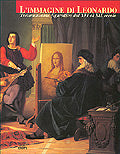 L'immagine di Leonardo::Testimonianze figurative dal XVI al XIX secolo