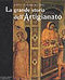 Arti fiorentine. La grande storia dell'Artigianato (Volume primo)::Il Medioevo
