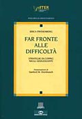 Far fronte alle difficoltà::Strategie di coping negli adolescenti