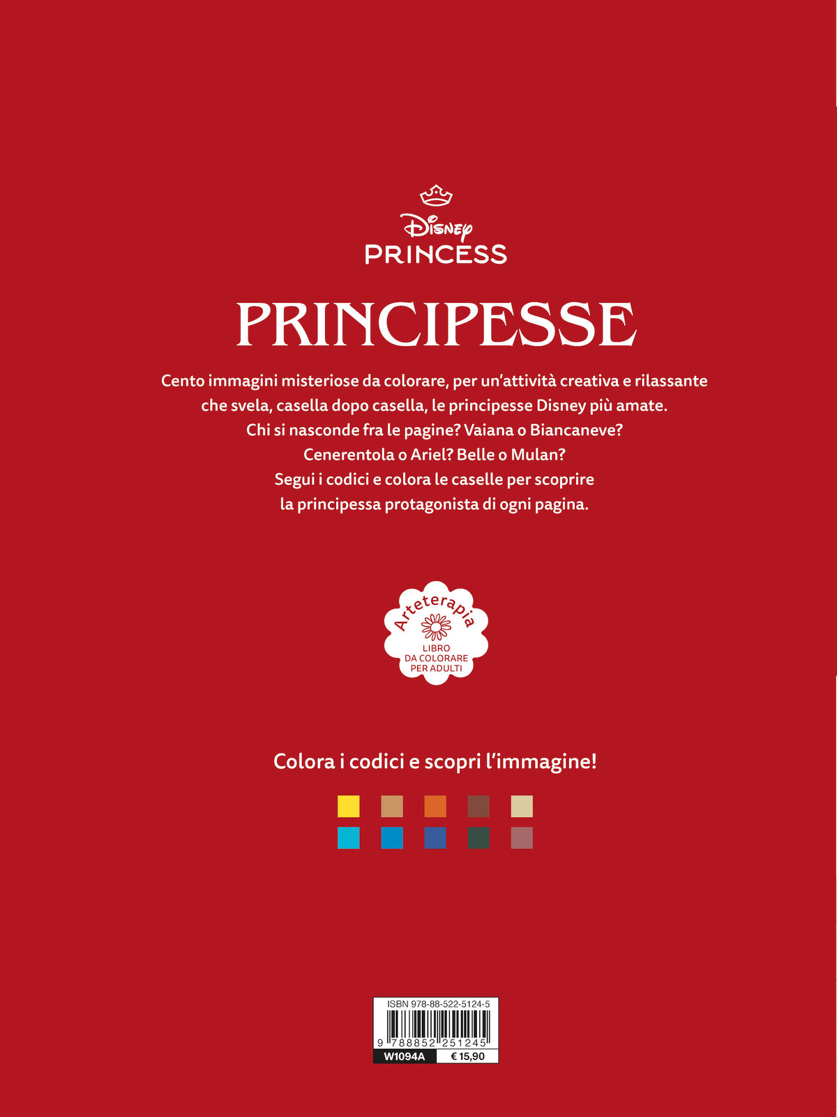 PRINCIPESSE Colori Misteriosi Disney Princess::Arteterapia Libro da colorare per adulti
